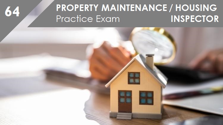 ICC Property Maintenance Housing Inspector Practice Exam
