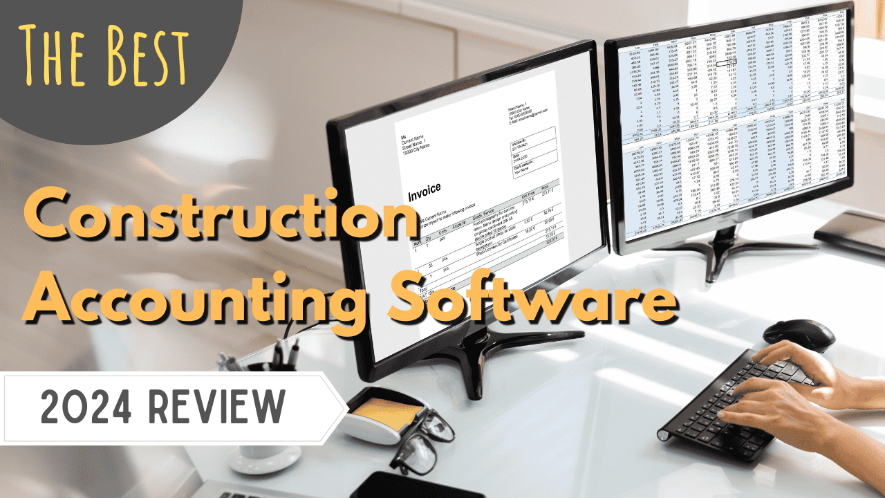 Best Construction Accounting Software