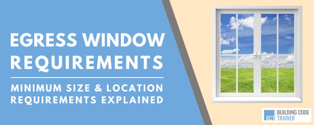 Egress Window Requirements