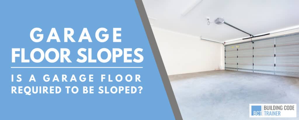 Garage Floor Slope